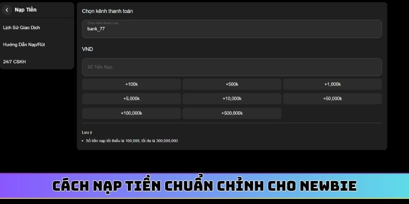 Cách nạp tiền chuẩn chỉnh cho newbie